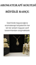Aromaterapi Kolyesi/ BÜYÜLÜ BAHÇE